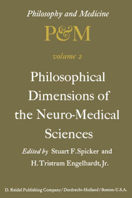 Philosophical Dimensions of the Neuro-Medical Sciences - 