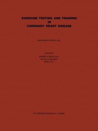 Exercise Testing and Training in Coronary Heart Disease -  J.M.R. Detry