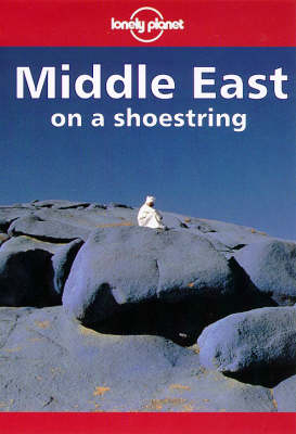 Middle East on a Shoestring - Tom Brosnahan,  etc.