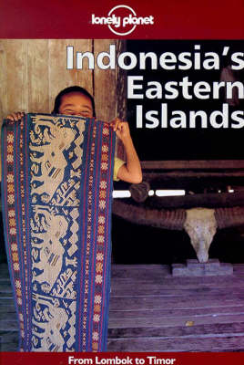 Indonesia's Eastern Islands - Peter Turner