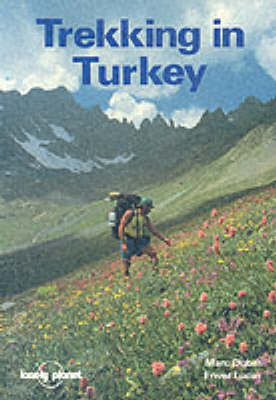 Trekking in Turkey - Marc Dubin, E. Lucas