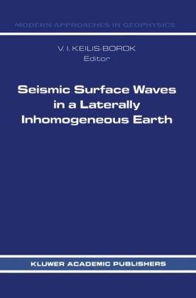 Seismic Surface Waves in a Laterally Inhomogeneous Earth - 