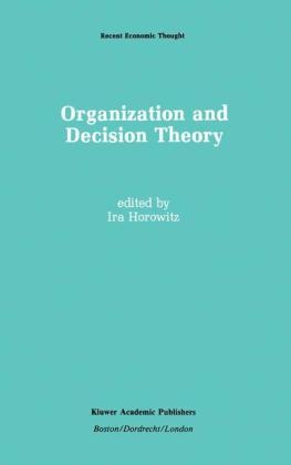 Organization and Decision Theory - 