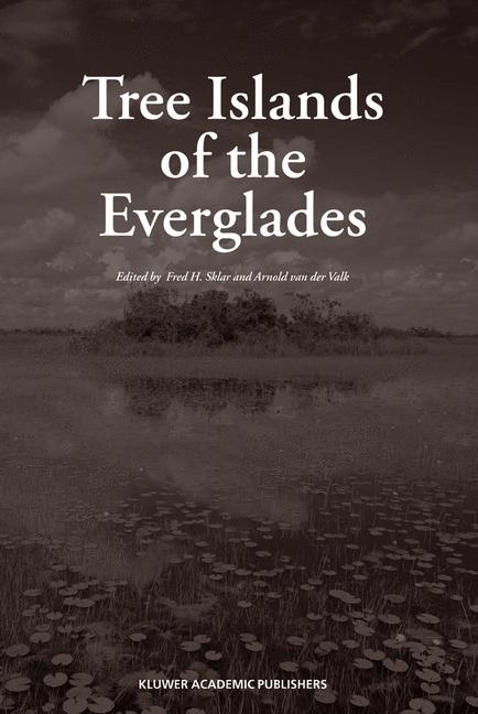 Tree Islands of the Everglades - 