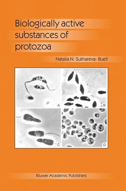 Biologically Active Substances of Protozoa -  N.N. Sukhareva-Buell