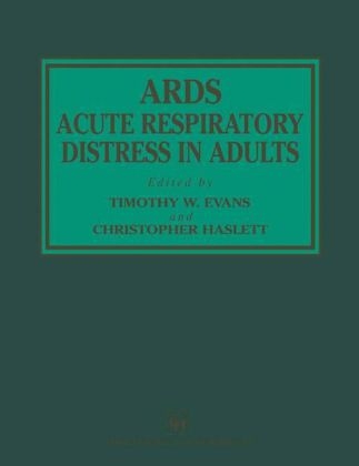 ARDS Acute Respiratory Distress in Adults -  Timothy W. Evans,  C. Haslett