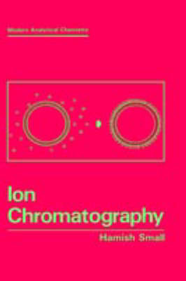 Ion Chromatography -  Hamish Small