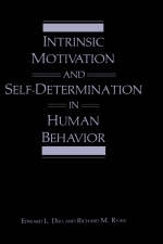 Intrinsic Motivation and Self-Determination in Human Behavior -  Edward L. Deci,  Richard M. Ryan