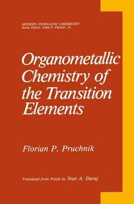 Organometallic Chemistry of the Transition Elements -  Florian P. Pruchnik