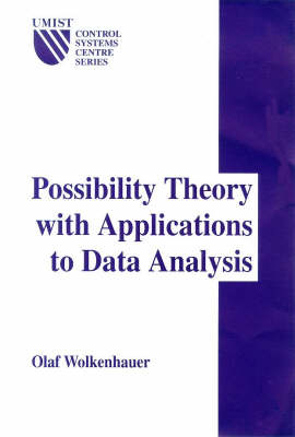 Possibility Theory with Applications to Data Analysis - Olaf Wolkenhauer