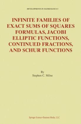 Infinite Families of Exact Sums of Squares Formulas, Jacobi Elliptic Functions, Continued Fractions, and Schur Functions -  Stephen C. Milne