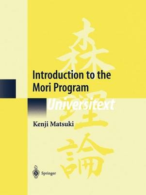 Introduction to the Mori Program -  Kenji Matsuki