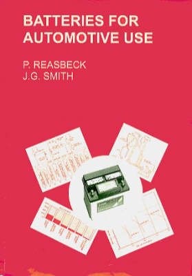 Batteries for Automotive Use - P. Reasbeck, J. G. Smith