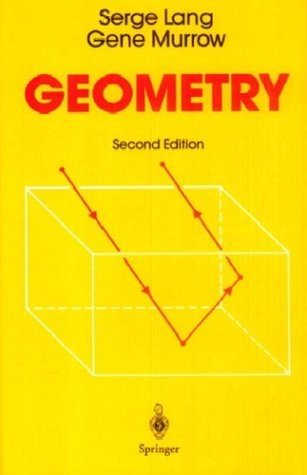 Geometry -  Serge Lang,  Gene Murrow