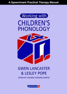 Working with Children's Phonology - Gwen Lancaster, Lesley Pope