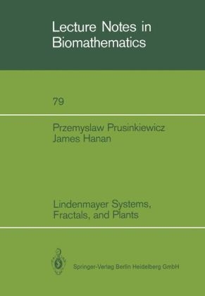 Lindenmayer Systems, Fractals, and Plants -  James Hanan,  Przemyslaw Prusinkiewicz