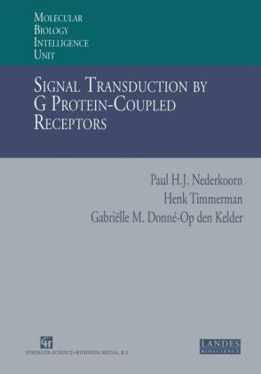 Signal Transduction by G Protein-Coupled Receptors -  Gabrielle M. Donne-Op Den Kelder,  Paul H.J. Nederkoorn,  Paul Timmerman