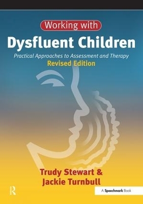 Working with Dysfluent Children - Trudy Stewart, Jackie Turnbull