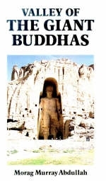 Valley of the Giant Buddhas - Morag Murray Abdullah