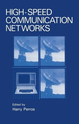 High-Speed Communication Networks -  Harry Perros