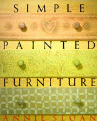 Simple Painted Furniture - Annie Sloan