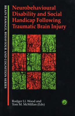 Neurobehavioural Disability and Social Handicap Following Traumatic Brain Injury - 