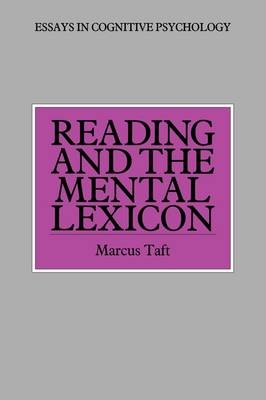 Reading and the Mental Lexicon - Marcus Taft