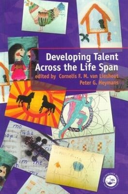 Developing Talent Across the Lifespan - 