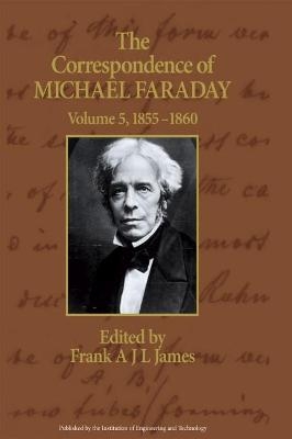 The Correspondence of Michael Faraday - 