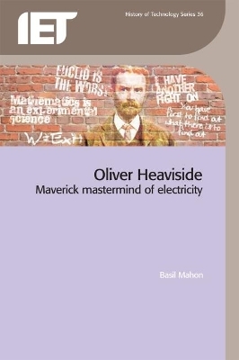 Oliver Heaviside - Basil Mahon