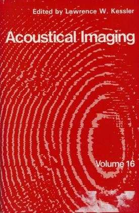 Acoustical Imaging -  Lawrence W. Kessler