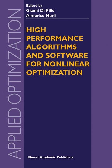 High Performance Algorithms and Software for Nonlinear Optimization - 