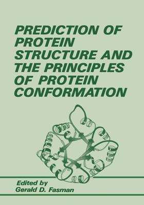 Prediction of Protein Structure and the Principles of Protein Conformation - 