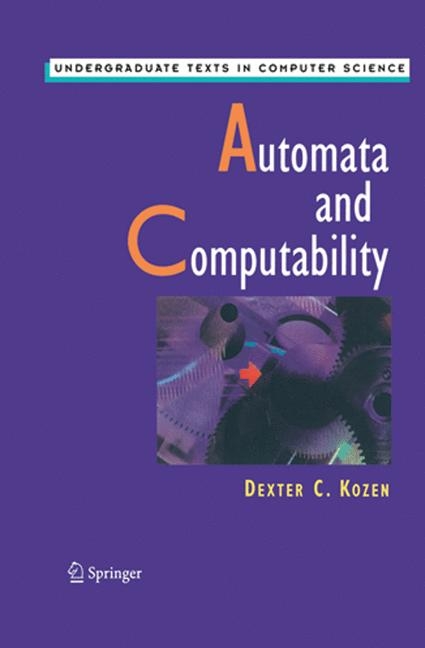 Automata and Computability -  Dexter C. Kozen