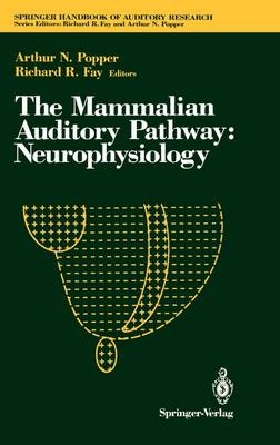 Mammalian Auditory Pathway: Neurophysiology - 