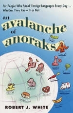 Avalanche of Anoraks - Robert J. White