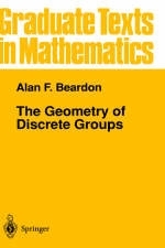 Geometry of Discrete Groups -  Alan F. Beardon