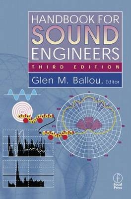 Handbook for Sound Engineers - Glen Ballou