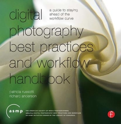 Digital Photographic Workflow Handbook - Patricia Russotti