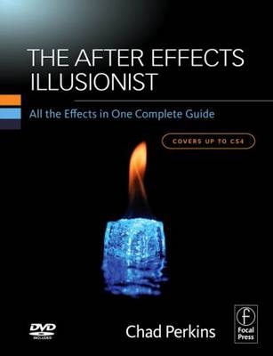 The After Effects Illusionist - Chad Perkins