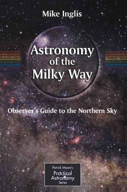 Astronomy of the Milky Way -  Mike Inglis