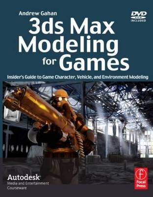 3ds Max Modeling for Games - Andrew Gahan