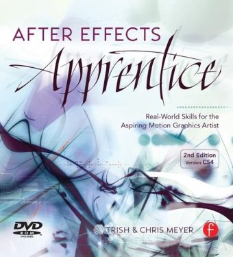 After Effects Apprentice - Chris And Trish Meyer