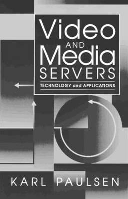 Video and Media Servers - Karl Paulsen