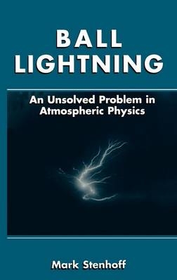 Ball Lightning -  Mark Stenhoff