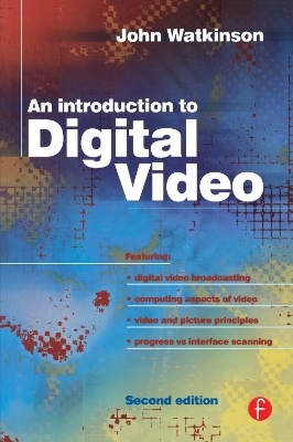 Introduction to Digital Video - 