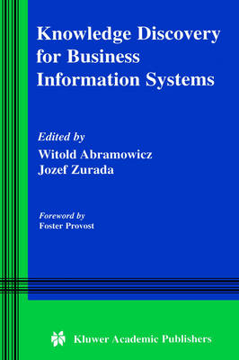 Knowledge Discovery for Business Information Systems - 