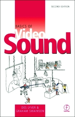 Basics of Video Sound - Des Lyver