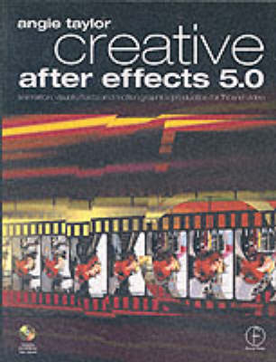 Creative After Effects 5.0 - Angie Taylor