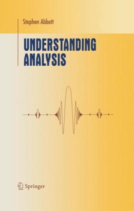 Understanding Analysis -  Stephen Abbott